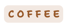 C O F F E E
